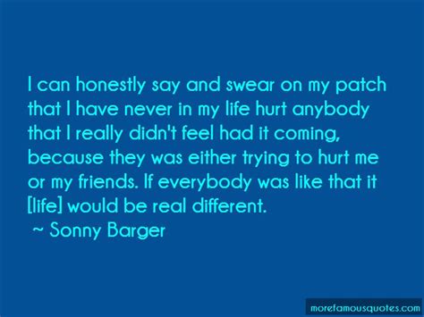 Sonny Barger Quotes Top 26 Famous Quotes By Sonny Barger
