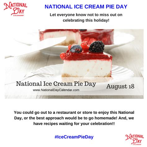 National Ice Cream Pie Day August 18 Ice Cream Pies Cream Pie Pie Day