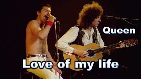 Queen Love Of My Life Legendado Hd Rock Love 002 Youtube