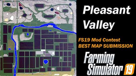 Farming Simulator 19 Mod Contest Best Map Pleasant Valley Youtube
