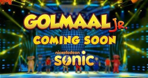 Nickalive Nickelodeon Indias Sonic Premieres Golmaal Jr