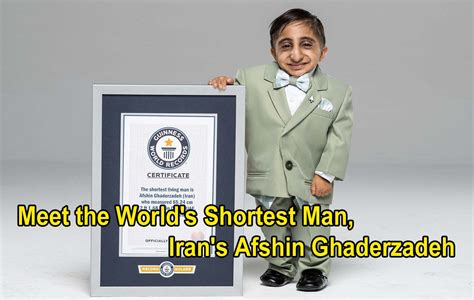 Meet The Worlds Shortest Man Irans Afshin Ghaderzadeh At 65cm