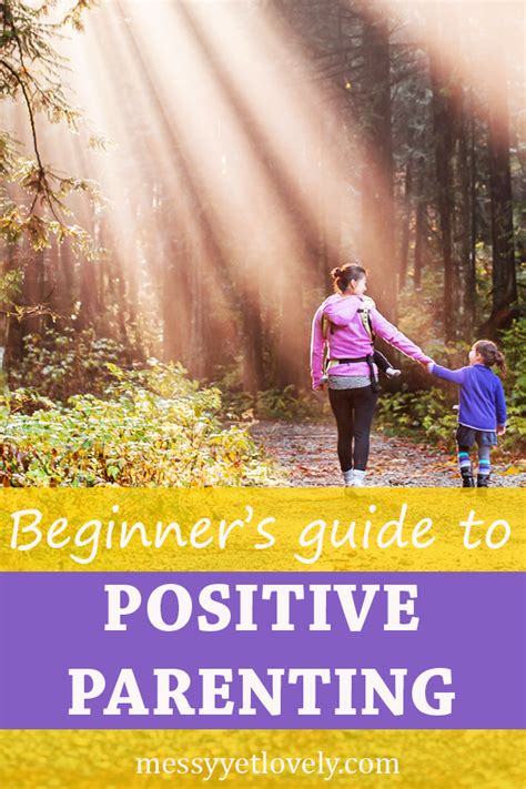 What Is Positive Parenting A Beginners Guide Positive Parenting