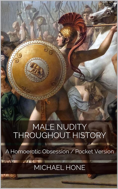 male nudity throughout history a homoerotic obsession pocket version by michael hone goodreads