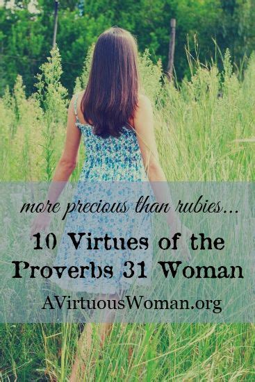 The 10 Virtues Of A Proverbs 31 Woman Proverbs 31 Woman Proverbs 31