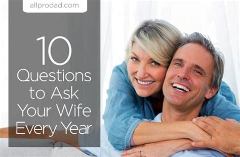 10 Questions To Ask Your Wife Every Year All Pro Dad