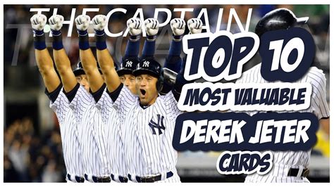 The Top 10 Most Valuable Derek Jeter Cards Youtube