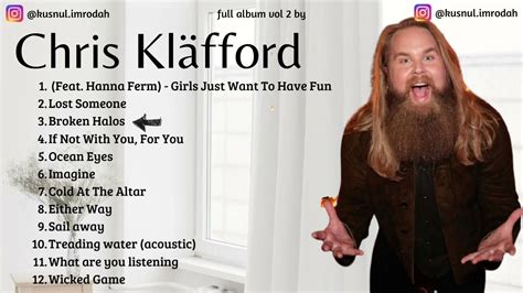 chris kläfford playlist full album terbaru chill the best populer song vol 2 youtube