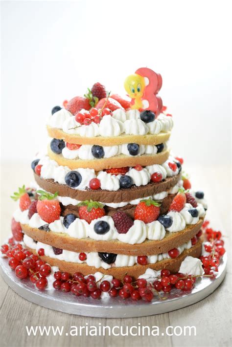 Naked Cake ai frutti di bosco Buon compleanno Anais tra verità bugie e tanto amore Blog di