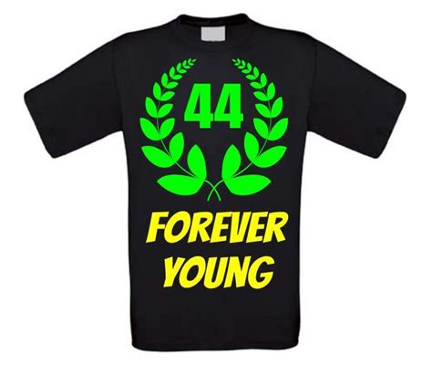 Forever Young 44 Jaar Shirt Verjaardag Goedkoop