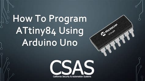How To Program Attiny84 Using Arduino Uno By Csasystems Youtube