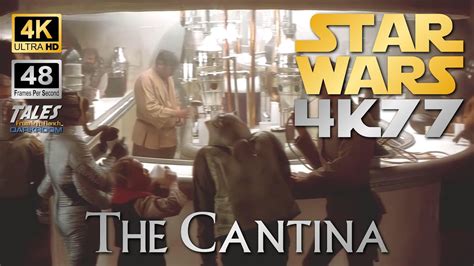 Star Wars 4k77 The Cantina Remastered To 4k48fps Uhd Youtube