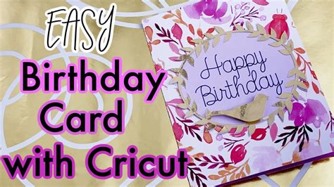 How To Make A Birthday Card With Your Cricut For Beginners Easy