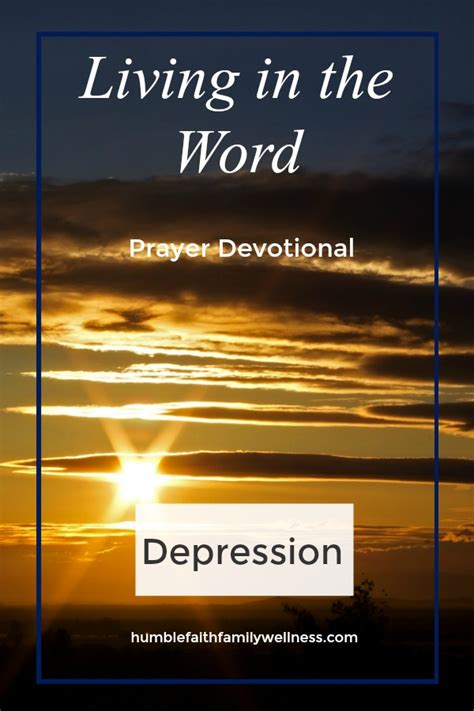 Living In The Word Prayer Devotional For Depression Humble Faith