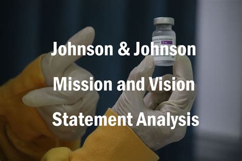 Johnson And Johnson Mission And Vision Statement Analysis Edrawmind