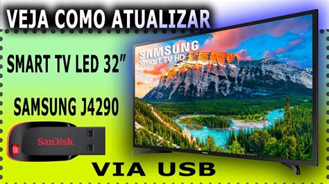 Each year, samsung and apple continue to try to outdo one another in their quest to provide the industry's best phones, and consumers get to reap the rewards of all that creativity in the form of some truly amazing gadgets. Atualizando Software - Smart TV LED 32 Samsung 32J4290 HD ...