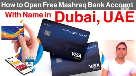 How To Open Free Mashreq Bank Account Debit Card In Dubai