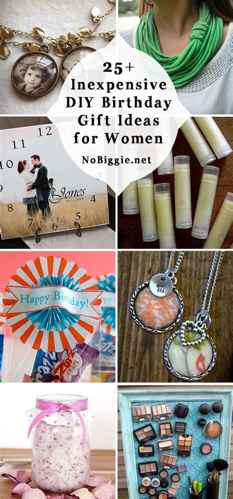 Easy handmade gifts for her. 25+ Inexpensive DIY Birthday Gift Ideas for Women ...