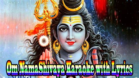 Om Namah Shivaya Hara Hara Bhole Karaoke With Chorus And Lyrics Youtube