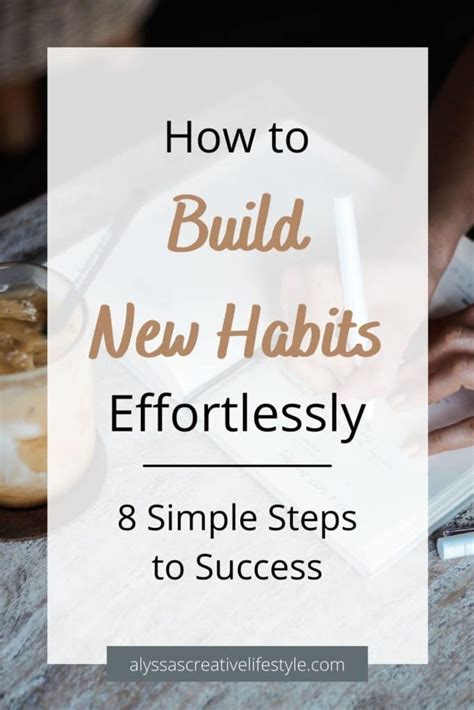How To Build New Habits With These 8 Simple Steps 2023