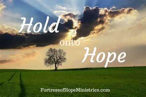 Hold Onto Hope Fortress Of Hope Ministries