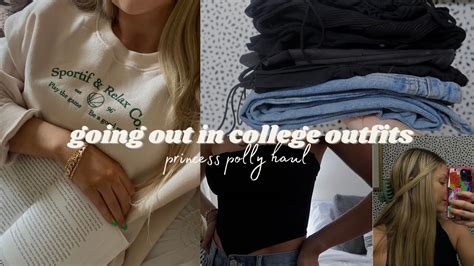 College Going Out Outfits Ft Princess Polly Youtube