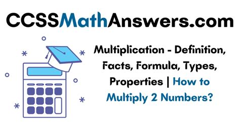 Multiplication Definition Facts Formula Types Properties How To