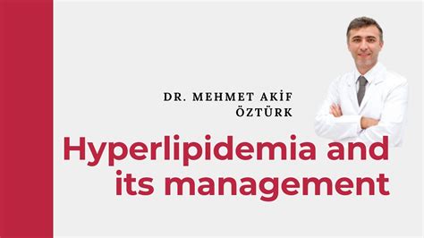Hyperlipidemia And Its Management Youtube