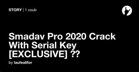 Smadav Pro 2020 Crack With Serial Key Exclusive 🤟🏿 Coub