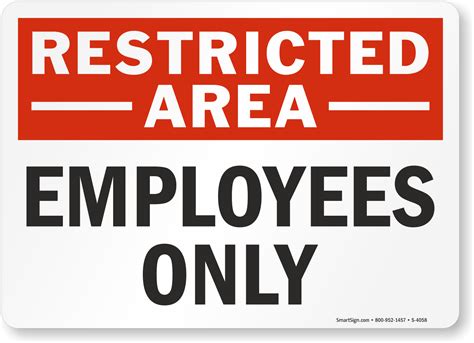 Restricted Area Employees Only Sign SKU S 4058