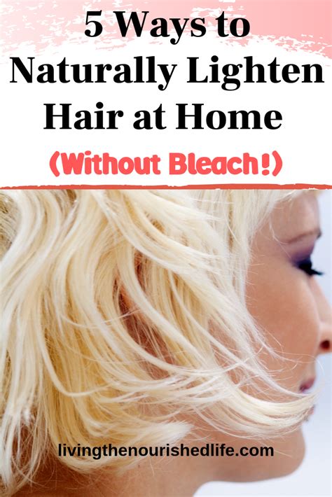 How To Naturally Lighten Hair Without Bleach How To Do Thing