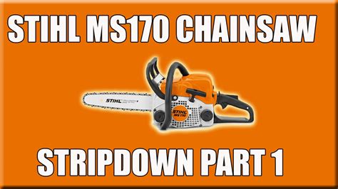 Part 1 Stihl Ms170 Chainsaw Stripdown Oil Feed Fuel Tank Clutch Carb Flywheel Removing How To