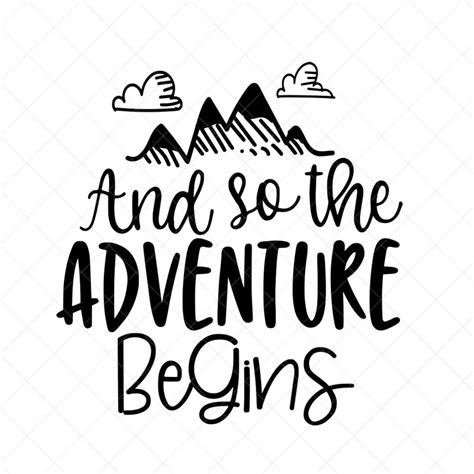 And So The Adventure Begins Svg Adventure Svg Adventure Awaits Svg