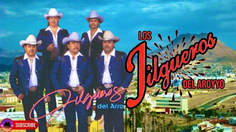 Jilgueros Del Arroyo MIX Pa Tomar Y Llorar YouTube