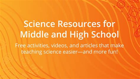 Science Resources For Middle And High School Teachers