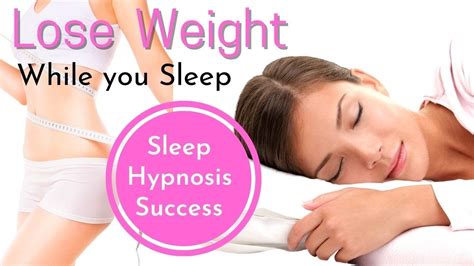 lose weight while you sleep hypnosis weight loss subliminal messages youtube