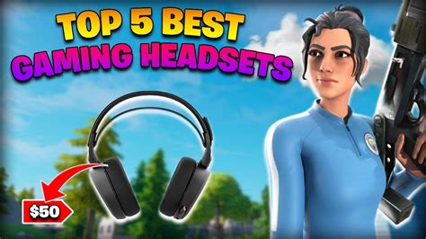 Top 5 Best Gaming Headset In 2021 Best Gaming Headsets For Fortnite