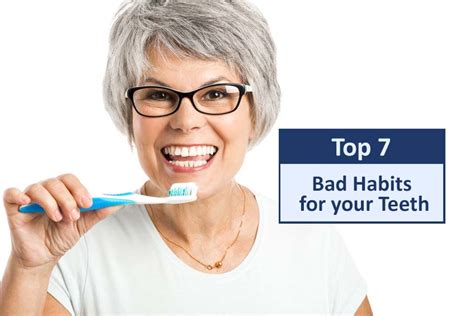 Top 7 Bad Habits For Your Teeth Maintaining A Healthy Smile