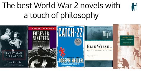 The Best World War 2 Novels With A Touch Of Philosophy