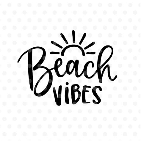 Beach Vibes Svg Beach Svg Summer Ocean Vacation Vibes Etsy