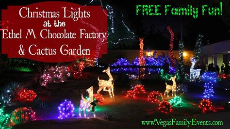 Nevada's largest cactus collection stands outside a candy mogul's small factory. Las Vegas Free Christmas Lights Ethel M Chocolate Factory ...