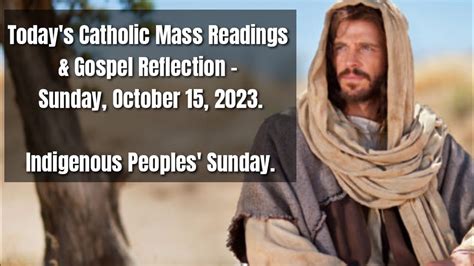 Todays Catholic Mass Readings And Gospel Reflection Sunday October 15