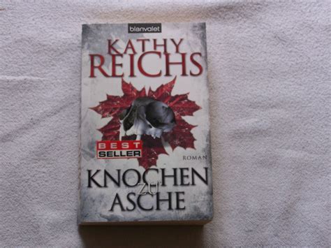 Sophie dal, maxim mehmet, theresa underberg and others. „Knochen zu Asche" (Kathy Reichs) - Buch gebraucht kaufen ...