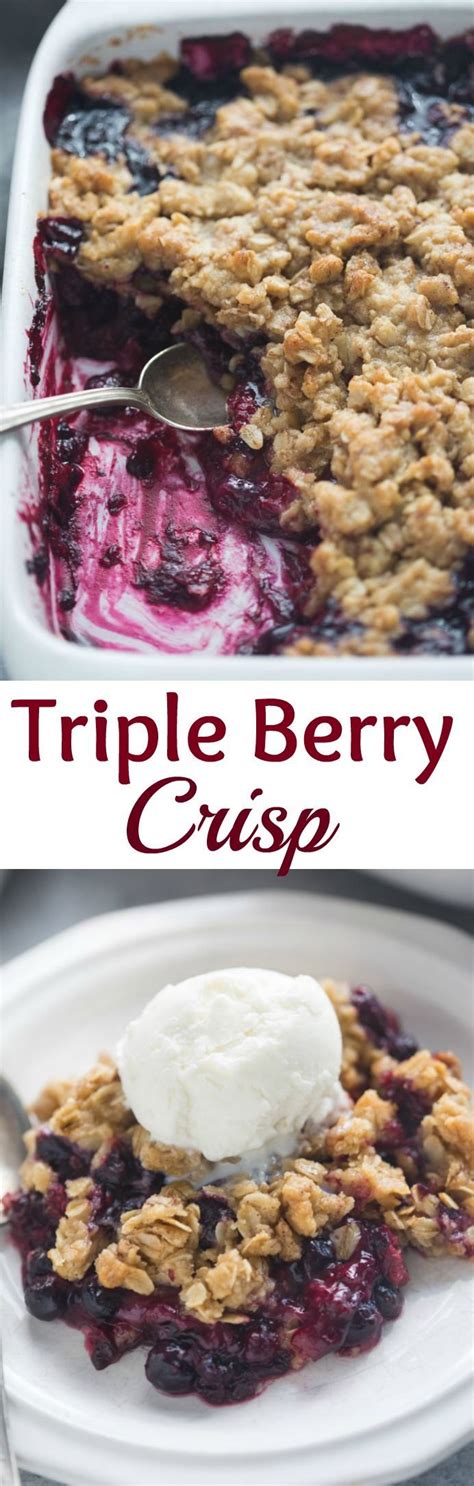 The Easiest Triple Berry Crisp Made With Frozen Berries For A Juicy