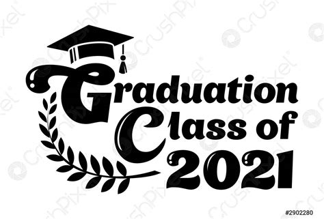 2021 Graduation Class Logo Stock Vector 2902280 Crushpixel