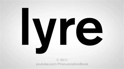 We know what to do with oa in first a bit of background: How To Pronounce Lyre - YouTube