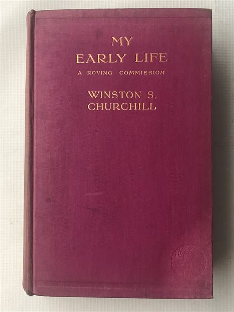 My Early Life A Roving Commission By Churchill Winston S Very Good