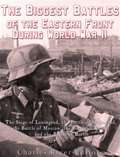 Buy The Biggest Battles Of The Eastern Front During World War Ii The