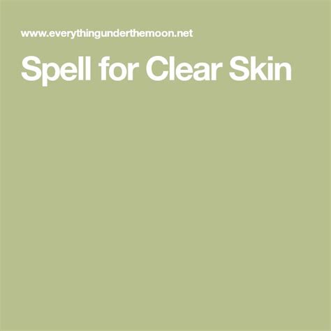 Spell For Clear Skin In 2020 Clear Skin Spelling Skin