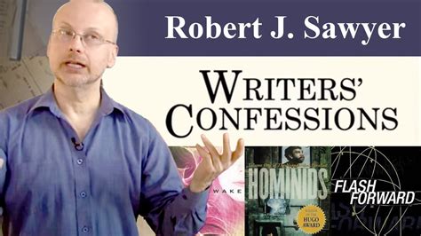 Robert J Sawyer Discusses The Writing Process Flashforward Hominids